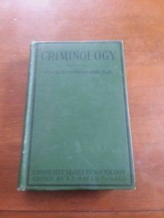 " Criminology " Edwin H.  Sutherland,  Ph.  D.