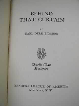 Behind That Curtain by Earl Derr Biggers ' Charlie Chan Mysteries ' 1928 2