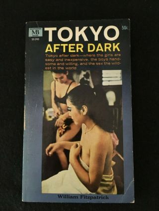 Tokyo After Dark By William Fitzpatrick,  Macfadden Books Paperback