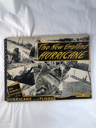 England Hurricane Album Of Pictures Floods Hurricanes Vintage Book Date 1938