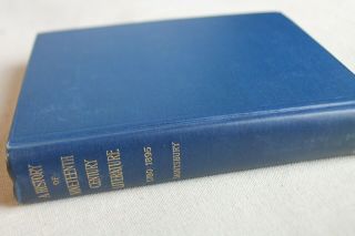 1896 A History Of Nineteenth Century Literature 1780 - 1895 George Saintsbury