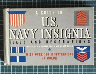 Vintage 1942 Ww2 Era Us Navy Insignia Guide Book.  (ex)