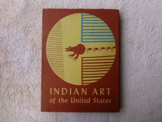 Indian Art Of The United States - 1941 - Museum Of Modern Art - Hardcover