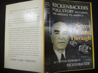 Capt Edward Rickenbacker Seven Came Through Full Story Signed & Eastern Airlines