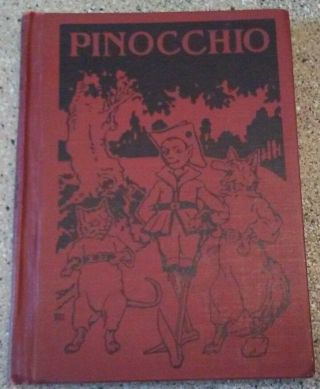 Pinocchio " The Story Of A Marionette " By C.  Collodi 1923 Hc