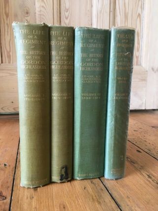 Life Of A Regiment: The History Of The Gordon Highlanders Vols 1,  2,  3 & 4 1939