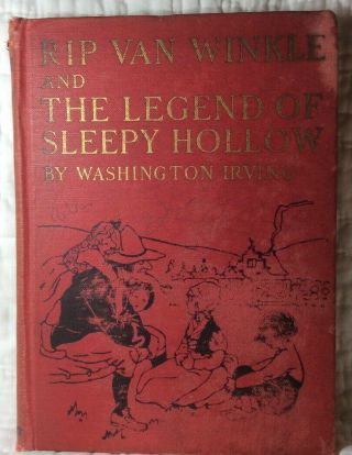 " Rip Van Winkle And The Legend Of Sleepy Hollow " By Washington Irving