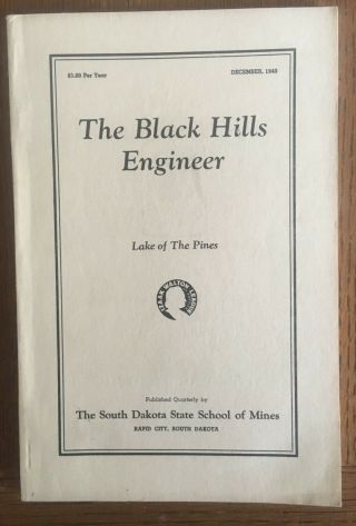 South Dakota Hist - Black Hills Engineer,  Lake Of The Pines,  Sheridan Lake,  1940