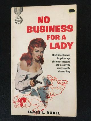 No Business For A Lady By James L.  Rubel,  Gold Medal Paperback