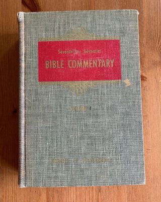 Seventh - Day Adventist Bible Commentary V.  1 Genesis - Deuteronomy 1953 Hc R & H