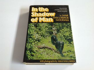 " In The Shadow Of Man " Jane Goodall Hb Dj 1971 1st