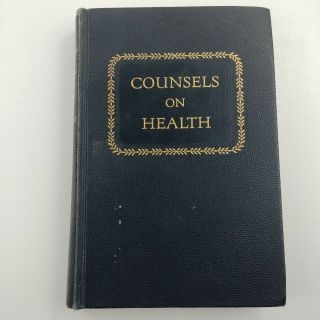 Counsels On Health Ellen G White 1958 Seventh Day Adventist Hardcover 2