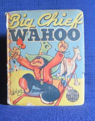 1938 Big Chief Wahoo Blb 1443 The Better Little Book