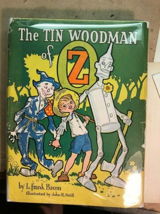 The Tin Woodman Of Oz By L.  Frank Baum Neill And Ulrey,  Circa 1940 