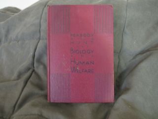 Vintage Book 1934 Biology And Human Welfare By James Edward Peabody