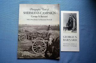 Photographic Views Of Sherman’s Campaign,  By George N.  Barnard,  With Brochure