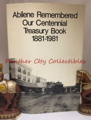 Huge Oversized Abilene Remembered Our Centennial Treasury Book 1881 - 1981 Texas