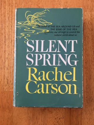 Silent Spring By Rachel Carson (hardcover,  1962) Third Printing Of First Edition