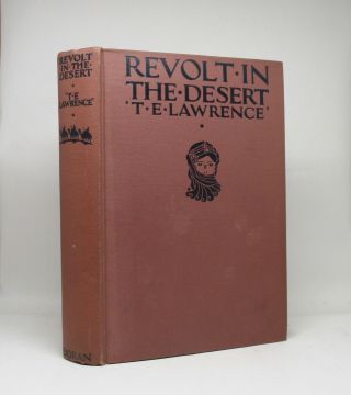 Revolt In The Desert T.  E.  Lawrence First American Edition 1927