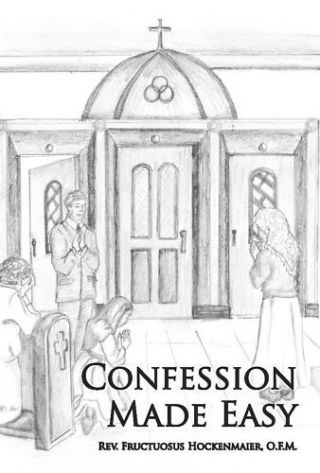 Confession Made Easy,  Impr,  1910 Vintage Catholic Reprint