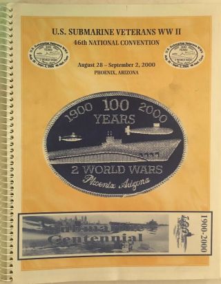 U.  S.  Submarine Veterans Of World War Ii /46th National Convention Program /2000