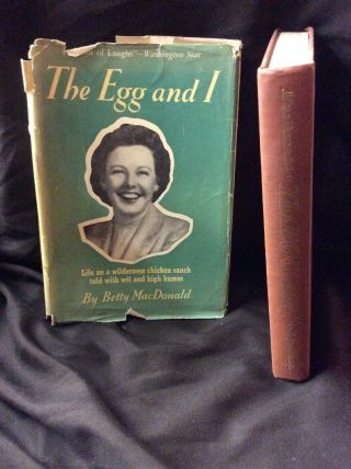 Vintage Hc Book The Egg And I By Betty Macdonald Hardcover W/ Dust Jacket 1945