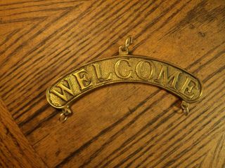 Vintage Brass Hanging Welcome Plaque - 6 - 1/4 " Long