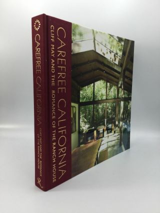 Jocelyn Gibbs / Carefree California Cliff May And The Romance Of The Ranch 1st