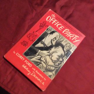 The Office Party By Corey Ford 1951 First Edition