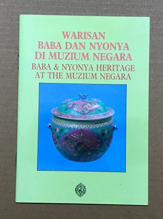 Baba And Nyonya At The National Museum,  Malaysia 2009 Reference Books