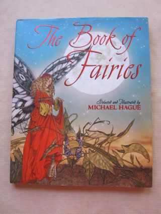 Old Book The Book Of Fairies Illustr.  By Michael Hague 2000 1st Ed.  Dj Gc