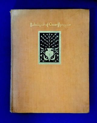 1930 Rubaiyat Of Omar Khayyam - Illustrated By Willy Pogany