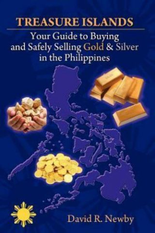Treasure Islands: Your Guide To Buying And Safely Gold & Silver In Th.