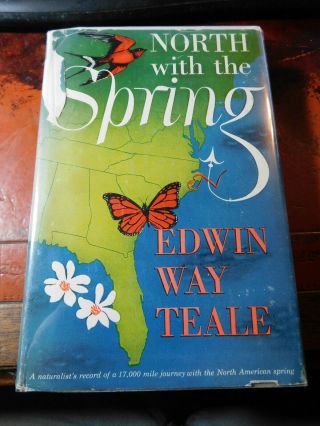 1951 Hb Book,  North With The Spring By Edwin Way Teale