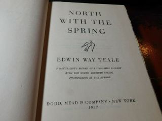 1951 HB Book,  NORTH WITH THE SPRING by Edwin Way Teale 3