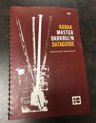 Kodak Master Darkroom Data Guide - For Black And White Vintage Book
