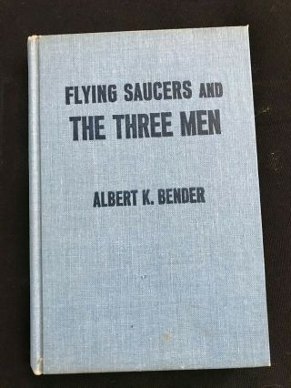 Flying Saucers And The Three Men by Albert K.  Bender - First Edition (1962) 8