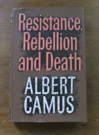 Resistance Rebellion And Death Albert Camus 1st/1st Uk Hcdj Vg,  1961 - Plague