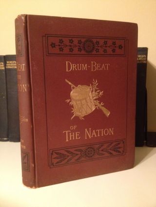 1888 Drum - Beat Of The Nation: The War Of The Rebellion Until 1862 Civil War Us