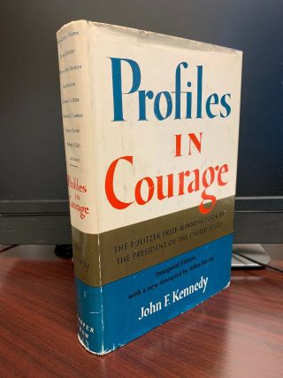 Profiles In Courage - President John F.  Kennedy - Inaugural Edition - 1961