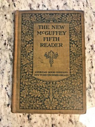1901 Antique Book " The Mcguffey Fifth Reader "