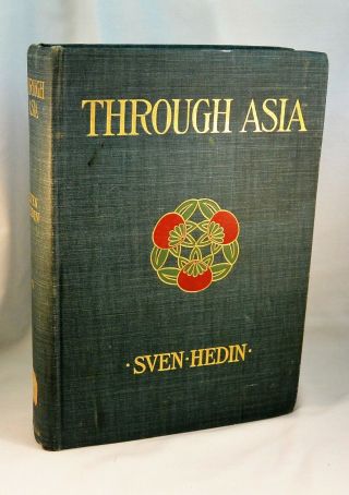 Through Asia By Sven Hedin 1899 Volume Two Tibet Gobi Pamirs Kashgar