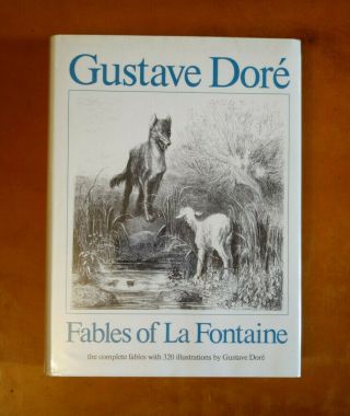 Fables Of La Fontaine Illustrated By Gustave Dore 1982 First Edition Thus