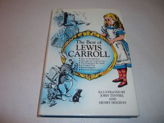 The Best Of Lewis Carroll - - Hardcover (alice In Wonderland: John Tenniel)