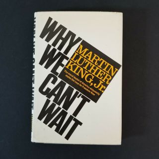 Why We Can’t Wait Martin Luther King Jr Book Hardcover 1964 Mlk Early Printing