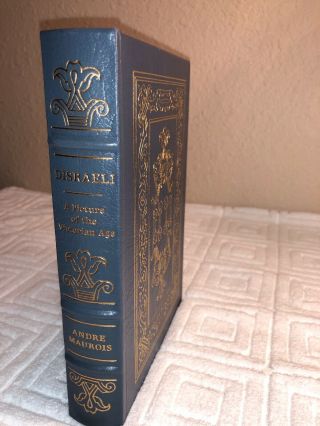 Disraeli - A Picture Of The Victorian Age By Andre Maurois Easton Leather