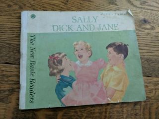 Sally Dick And Jane Vintage 1962 The Basic Reader Paperback 512