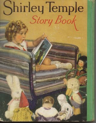 SHIRLEY TEMPLE STORY BOOK - 1935 HC BOOK AUTHORIZED EDITION - Dean O’Day 2