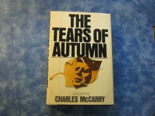 Vintage The Tears Of Autumn Charles Mccarry Hcdj 1975 Bce E.  P.  Dutton Vgc