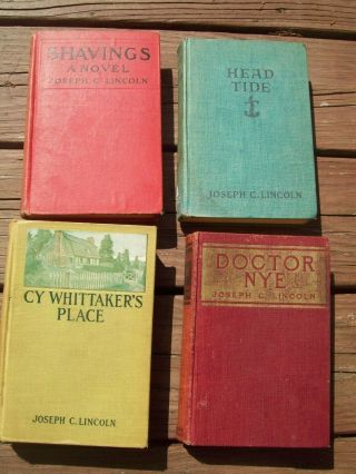 (4) Books By Joseph C.  Lincoln Head Tide,  Doctor Nye,  Shavings,  Cy Whitaker